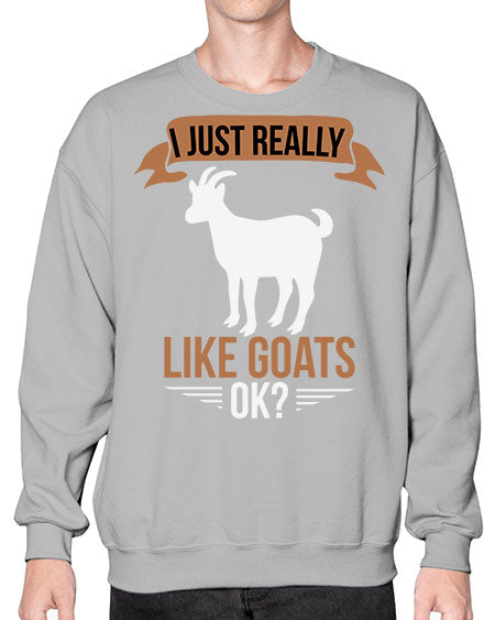 i just really like goats ok Style 3# - goat- Sweatshirt - Crew