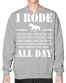 i rode my horse all day - horse- Sweatshirt - Crew