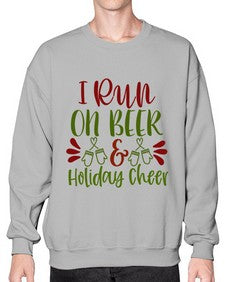 i run on beer holiday cheer 1160# - beer- Sweatshirt - Crew