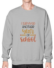 i survived another year of school 380# - general school- Sweatshirt - Crew