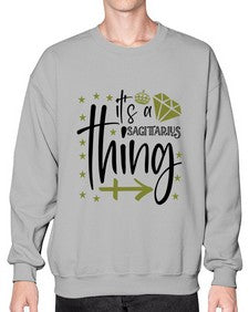 its a sagittarius thing 271# - sagittarius- Sweatshirt - Crew
