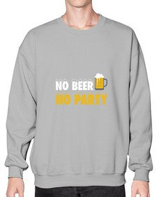 no beer no party 1433# - beer- Sweatshirt - Crew