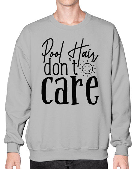 pool hair dont care Style 81# - summer- Sweatshirt - Crew