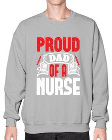proud dad of a nurse Style 1337# - nurse- Sweatshirt - Crew