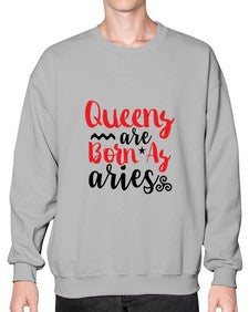 queens Are Born As Aries 384# - aries- Sweatshirt - Crew