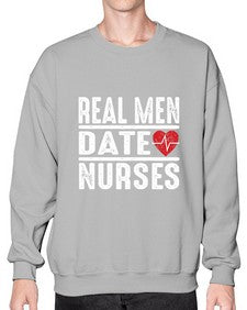 real men date nurses 1348# - nurse- Sweatshirt - Crew