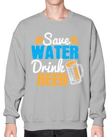 save water drink beer 1515# - beer- Sweatshirt - Crew