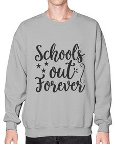 schools out forever 802# - general school- Sweatshirt - Crew