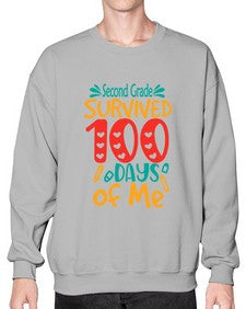 second Grade survived one hundred days of me 835# - one hundred days- Sweatshirt - Crew