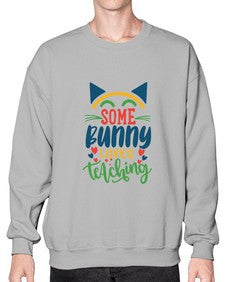some bunny loves teaching Style 358# - teacher- Sweatshirt - Crew