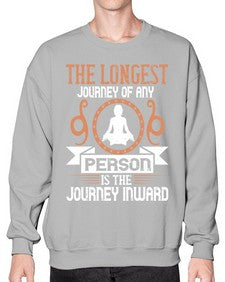 the longest journey of any person is the journey inward  550# - yoga- Sweatshirt - Crew