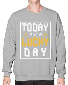 today is your lucky day 1661# - beer- Sweatshirt - Crew