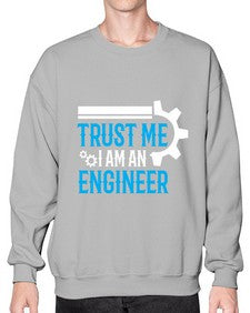 trust me i am engineer design 1588# - engineer- Sweatshirt - Crew