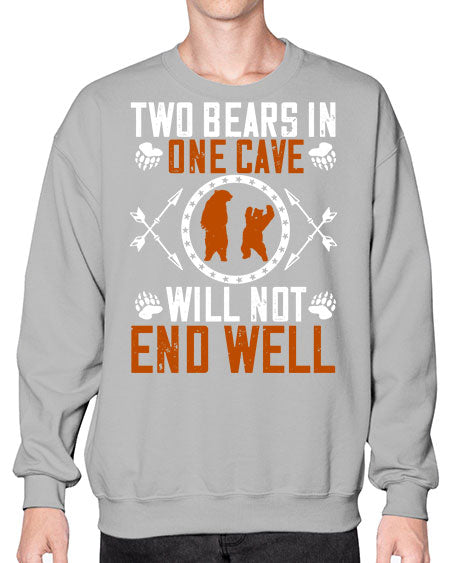 two bears in one cave will not end well 277# - bears - animals- Sweatshirt - Crew