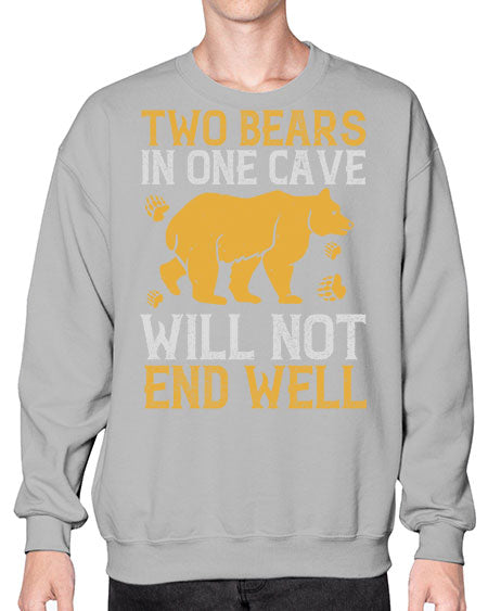 two bears in one cave will not end well 279# - bears - animals- Sweatshirt - Crew