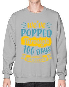 weve popped through days in a flash 997# - general school- Sweatshirt - Crew