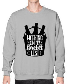 working on my bucket list 1788# - beer- Sweatshirt - Crew