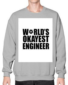 worlds okayest engineer 1661# - engineer- Sweatshirt - Crew