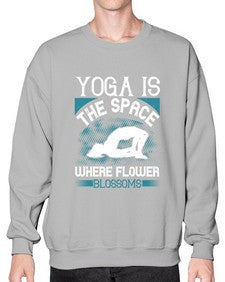 yoga is the space where flower blossoms  627# - yoga- Sweatshirt - Crew