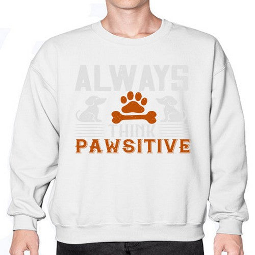 Always Think Pawsitive Style 133# - dogs- Sweatshirt - Crew