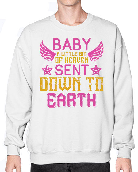 Baby A little bit of heaven sent down to earth Style 273# - baby- Sweatshirt - Crew