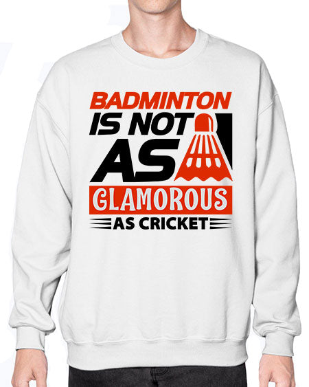 Badminton is not as 1451# - badminton- Sweatshirt - Crew