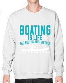 Boating is life the rest is just details 2# - boats- Sweatshirt - Crew