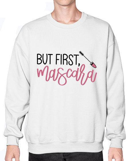 But First Mascara Style 113# -makeup Sweatshirt - Crew