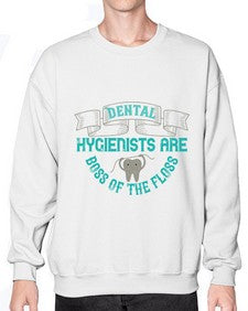 Dental hygienists are Style 112# - dentist- Sweatshirt - Crew