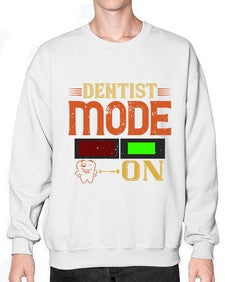 Dentist mode on Style 116# - dentist- Sweatshirt - Crew