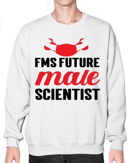 Fms Future Male Scientist 269# - general science- Sweatshirt - Crew