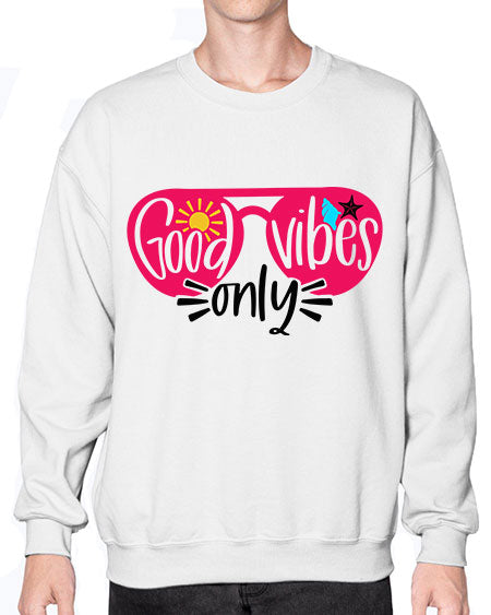 Good Vibes Only Style 42# - summer- Sweatshirt - Crew