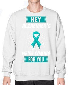 HeyAlzheimerswearecoming 158# - alzheimers- Sweatshirt - Crew