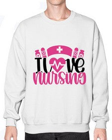 I Love Nursing Style Style 897# - nurse- Sweatshirt - Crew