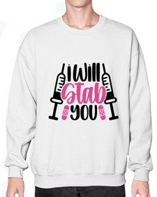 I Will Stab You Style Style 930# - nurse- Sweatshirt - Crew