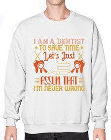 I am a dentist Style 180# - dentist- Sweatshirt - Crew