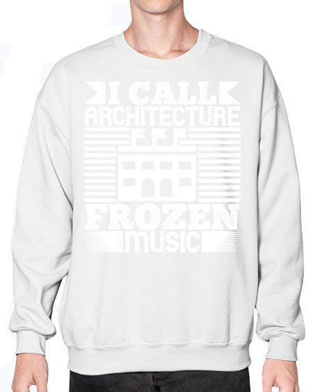 I call architecture frozen music Style 189# - architect- Sweatshirt - Crew