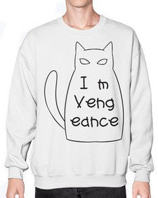 Im Vengeance - cats- Sweatshirt - Crew