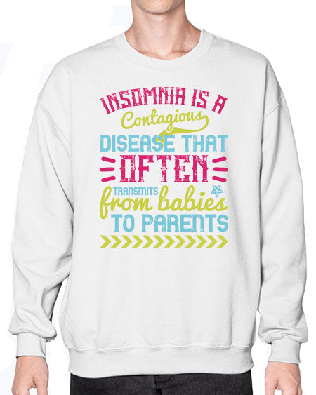 Insomnia is a contagious disease that often transmits from babies to parents Style 352# - baby- Sweatshirt - Crew