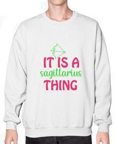 It is a sagittarius thing 257# - sagittarius- Sweatshirt - Crew