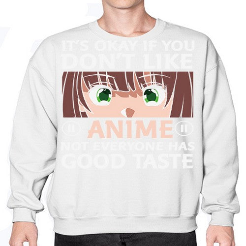 Its Ok If You Dont Like Anime 257# - anime- Sweatshirt - Crew