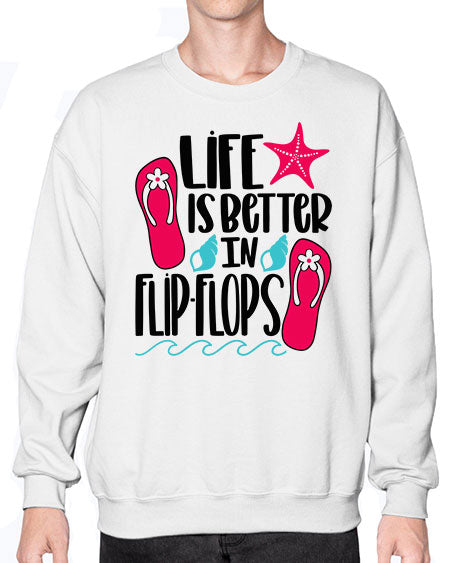 Life Is Better Is FlipFlops Style 31# - summer- Sweatshirt - Crew