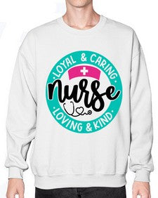 Loyal Caring Nurse Loving Kind Style Style 1078# - nurse- Sweatshirt - Crew