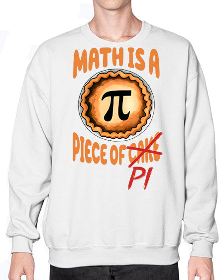 Math Is A Piece Of 28# - pi- Sweatshirt - Crew