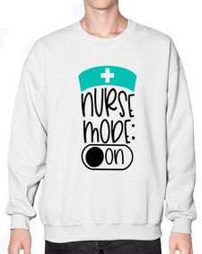 Nurse Mode On Style Style 1182# - nurse- Sweatshirt - Crew