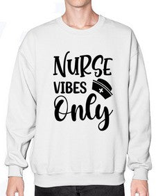 Nurse vibes only 1222# - nurse- Sweatshirt - Crew
