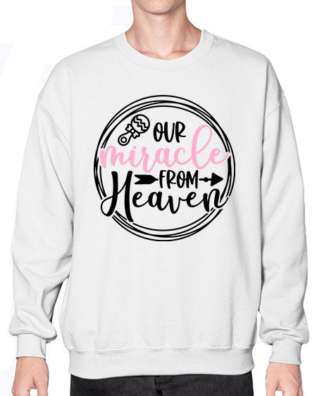 Our Miracle From Heaven Style 425# - baby- Sweatshirt - Crew