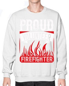 Proud Volunteer Firefighter Style 35# - volunteer- Sweatshirt - Crew
