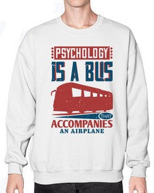 Psychology is a bus that accompanies an airplane 4# - bus- Sweatshirt - Crew