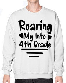 Roaring My Into fourth Grade 760# - fourth grade- Sweatshirt - Crew